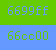 6699ff-66cc00