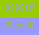 9999ff-99cc00